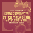 Guigoo Narkotek, Pitch Mad Attak, Astifleure
