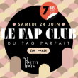 Le Fap Club Des 7 Ans Du Tag Parfait