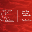 K: Mad Rey, Maxime Iko, Sottoh